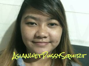 AsianwetPussySquirt