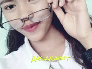 Aasianahot