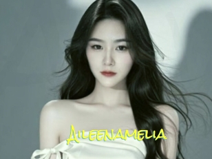 Aileenamelia