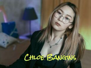 Chloe_Bangins