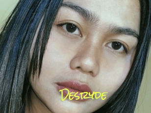 Desryde