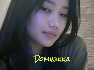 Dominikka