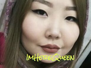 ImHereQueen