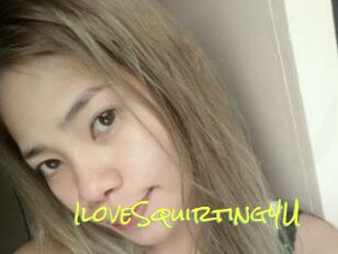 IloveSquirting4U