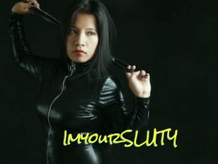 ImyourSLUTY