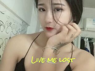 Live_me_lost
