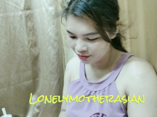 Lonelymotherasian