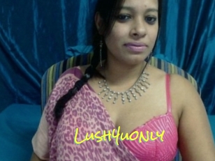 Lush4uonly