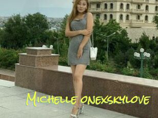 Michelle_onexskylove