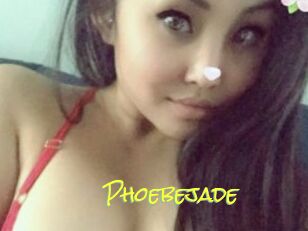 Phoebejade