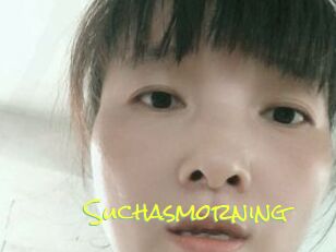 Suchasmorning