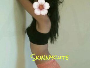 Skinnycute