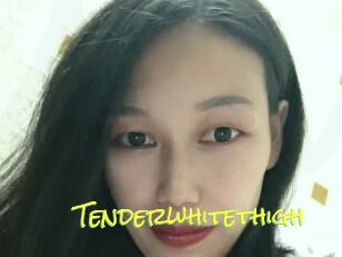Tenderwhitethigh