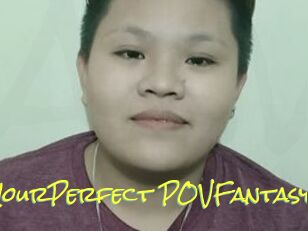 YourPerfect_POVFantasy