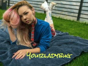 Yourladybug